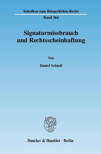 Produktbild: Signaturmissbrauch und Rechtsscheinhaftung.