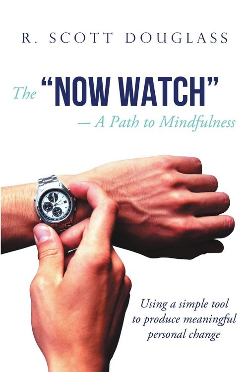 Produktbild: The "Now Watch" a Path to Mindfulness