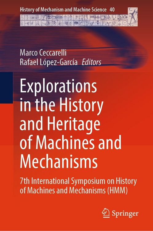 Produktbild: Explorations in the History and Heritage of Machines and Mechanisms
