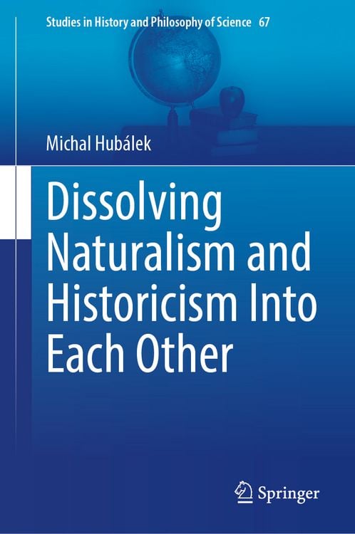 Produktbild: Dissolving Naturalism and Historicism Into Each Other