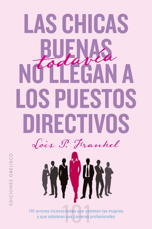 Produktbild: Las chicas buenas todav&iacute;a no llegan a los puestos directivos