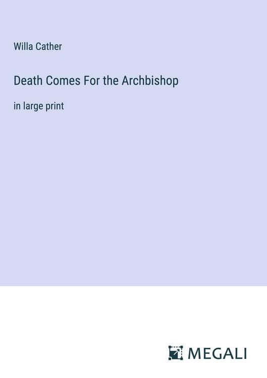 Produktbild: Death Comes For the Archbishop