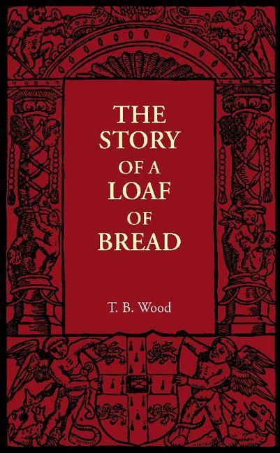 Produktbild: The Story of a Loaf of Bread