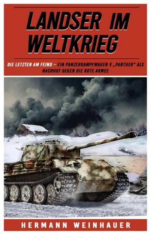 Produktbild: Landser im Weltkrieg - Die letzten am Feind