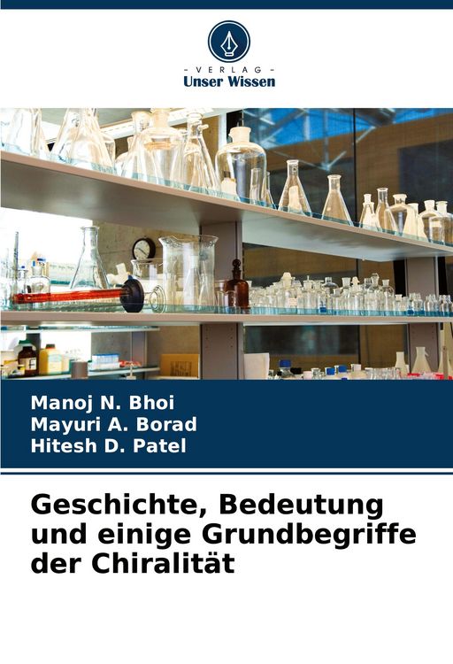 Produktbild: Geschichte, Bedeutung und einige Grundbegriffe der Chiralit&auml;t