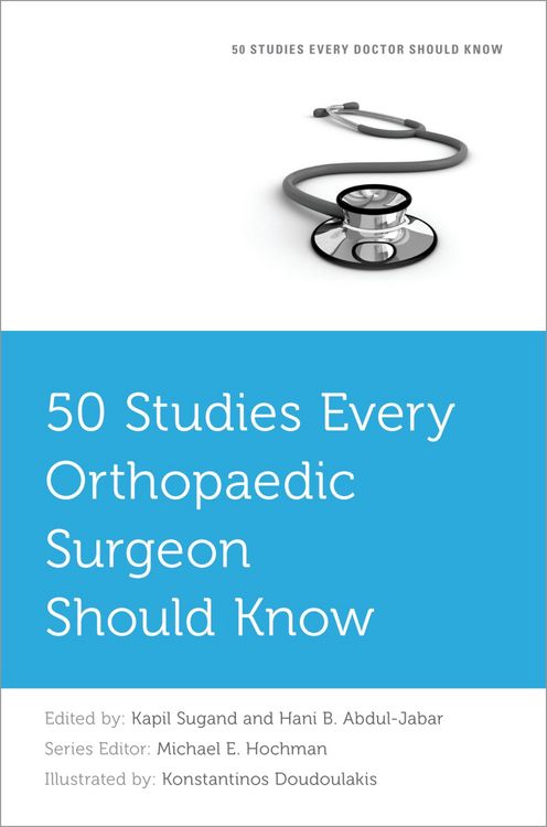 Produktbild: 50 Studies Every Orthopaedic Surgeon Should Know