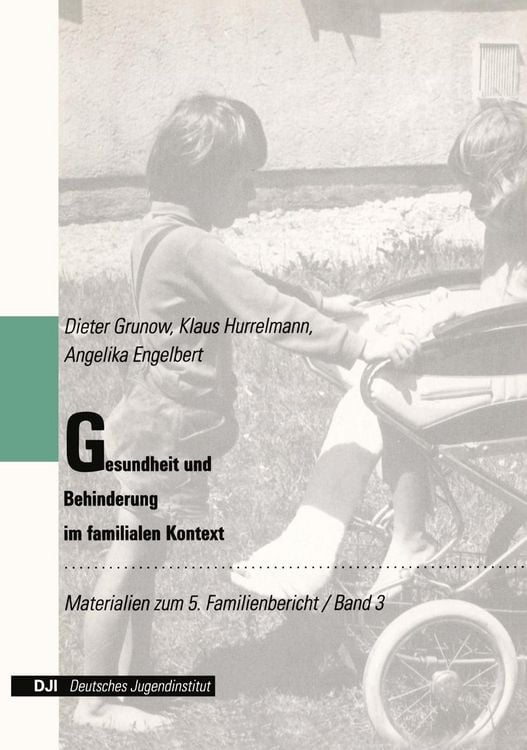 Produktbild: Grunow, D: Gesundheit und Behinderung im familialen Kontext