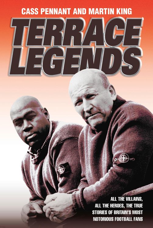 Produktbild: Terrace Legends - The Most Terrifying And Frightening Book Ever Written About Soccer Violence