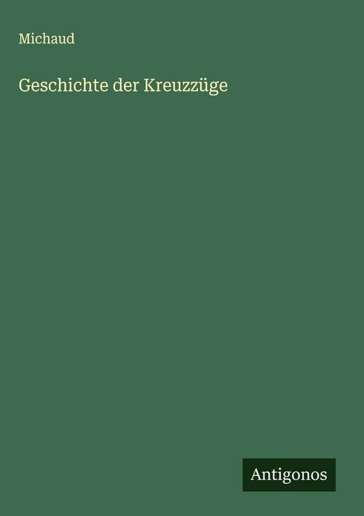 Produktbild: Geschichte der Kreuzz&uuml;ge