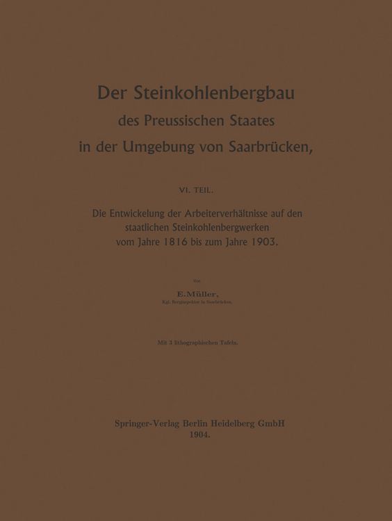 Produktbild: Der Steinkohlenbergbau des Preussischen Staates in der Umgebung von Saarbr&uuml;cken