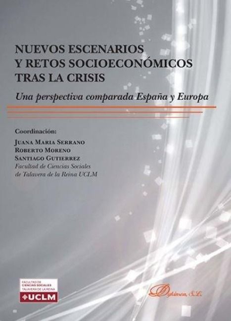 Produktbild: Nuevos escenarios y retos socioecon&oacute;micos tras la crisis : una perspectiva comparada Espa&ntilde;a y Europa