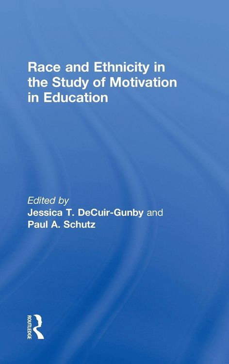 Produktbild: Race and Ethnicity in the Study of Motivation in Education