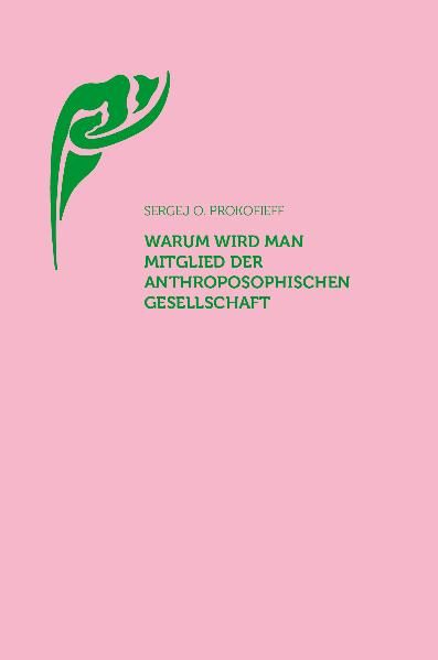 Produktbild: Warum wird man Mitglied der Anthroposophischen Gesellschaft?