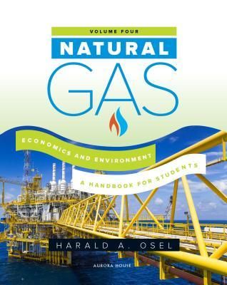 Produktbild: Natural Gas: Economics and Environment