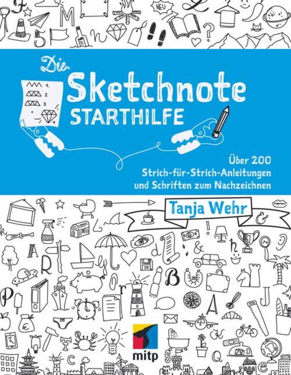 Bild vom Artikel Die Sketchnote Starthilfe vom Autor Tanja Wehr