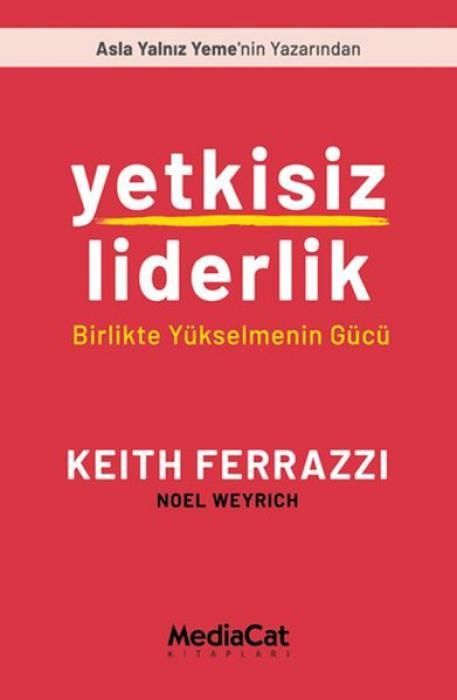 Produktbild: Yetkisiz Liderlik - Birlikte Y&uuml;kselmenin G&uuml;c&uuml;