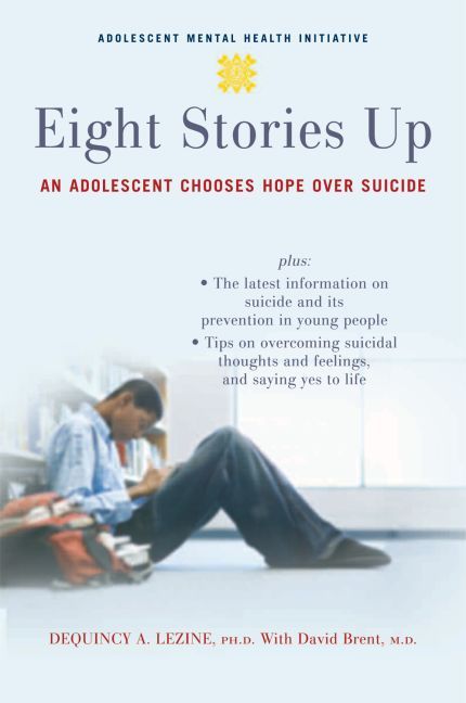 Produktbild: Eight Stories Up: An Adolescent Chooses Hope Over Suicide
