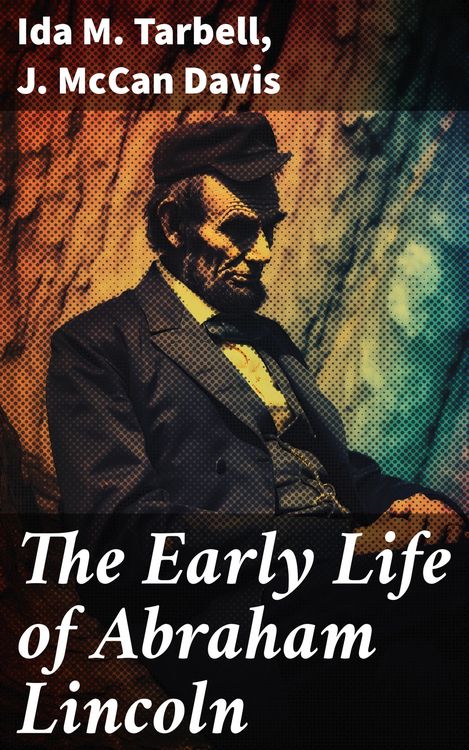 Produktbild: The Early Life of Abraham Lincoln