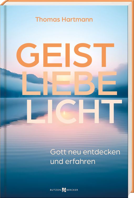 Produktbild: Geist &ndash; Liebe &ndash; Licht