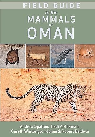 Produktbild: Spalton, A: Field Guide to the Mammals of Oman