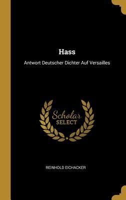 Produktbild: Hass: Antwort Deutscher Dichter Auf Versailles