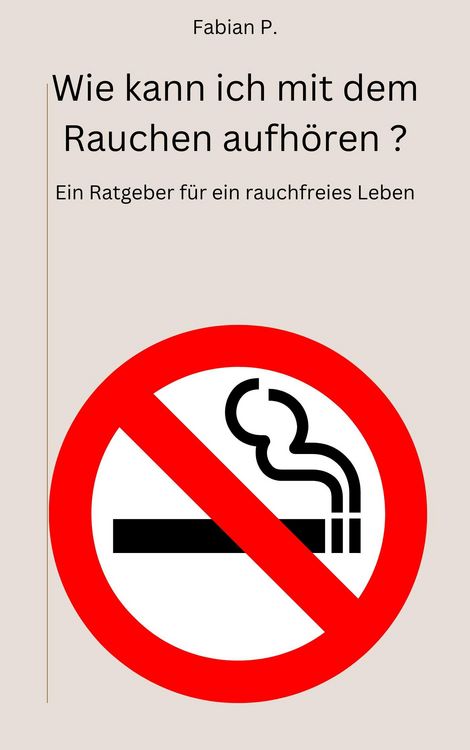 Produktbild: Wie kann ich mit dem Rauchen aufh&ouml;ren?