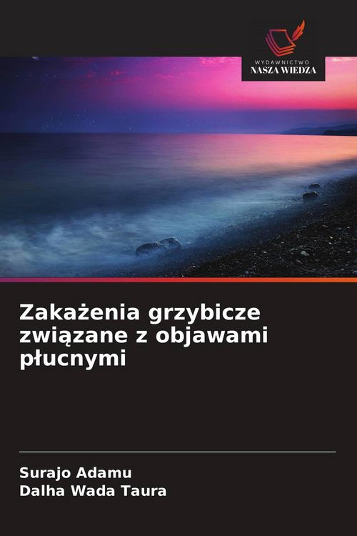 Produktbild: Zaka&iquest;enia grzybicze zwi&iquest;zane z objawami p&iquest;ucnymi
