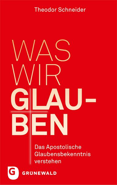 Produktbild: Was wir glauben