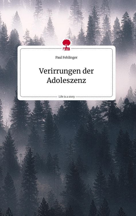 Produktbild: Verirrungen der Adoleszenz. Life is a Story - story.one