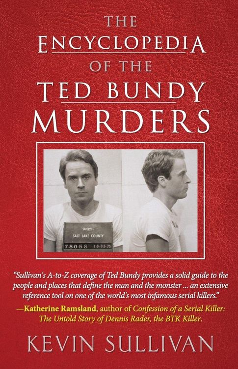 Produktbild: The Encyclopedia Of The Ted Bundy Murders