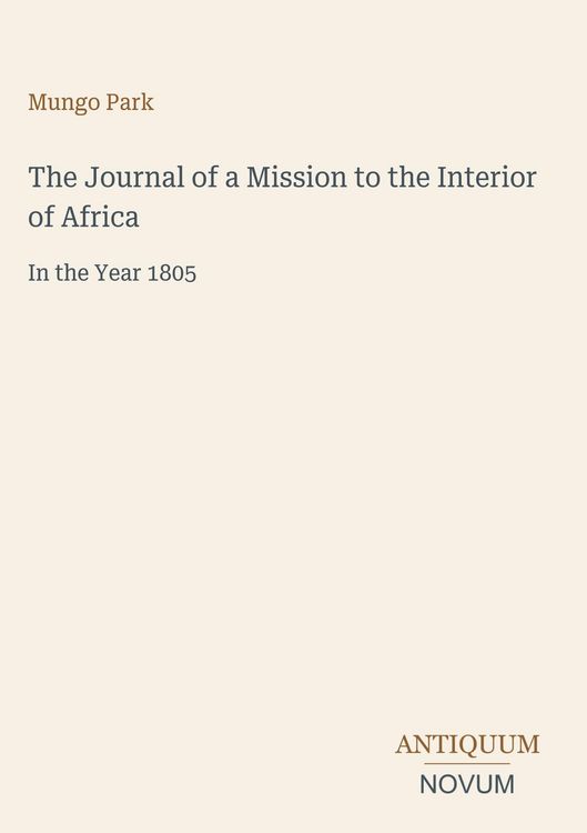 Produktbild: The Journal of a Mission to the Interior of Africa
