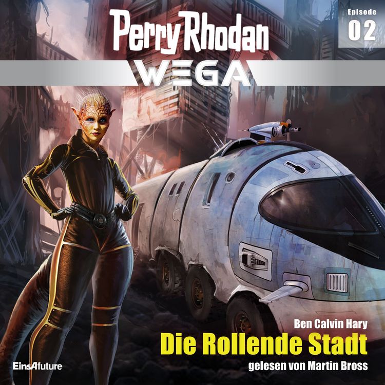 Produktbild: Perry Rhodan Wega Episode 02: Die Rollende Stadt