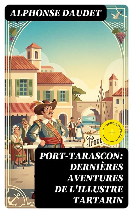 Produktbild: Port-Tarascon: Derni&egrave;res aventures de l'illustre Tartarin