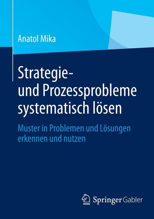 Produktbild: Strategie- und Prozessprobleme systematisch l&ouml;sen