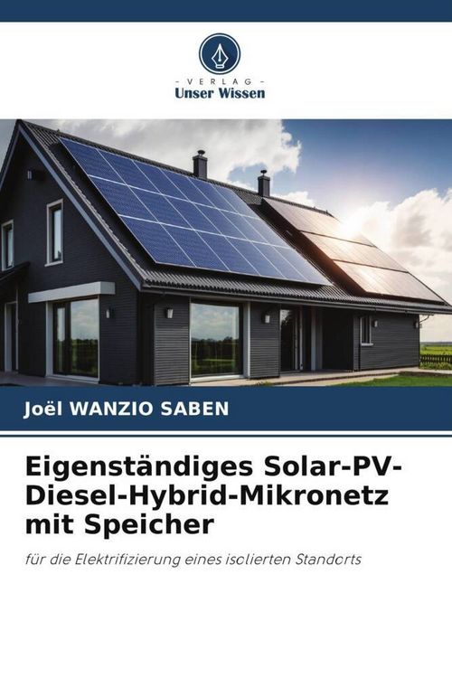 Produktbild: Eigenst&auml;ndiges Solar-PV-Diesel-Hybrid-Mikronetz mit Speicher