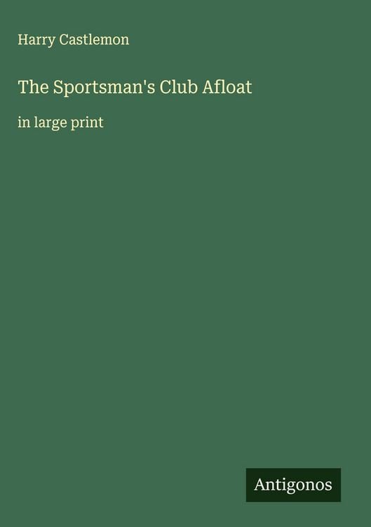 Produktbild: The Sportsman's Club Afloat