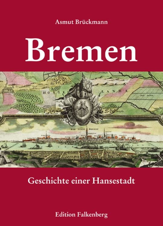 Produktbild: Bremen &ndash; Geschichte einer Hansestadt