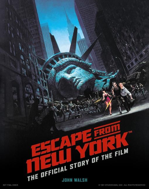 Produktbild: Escape from New York: The Official Story of the Film