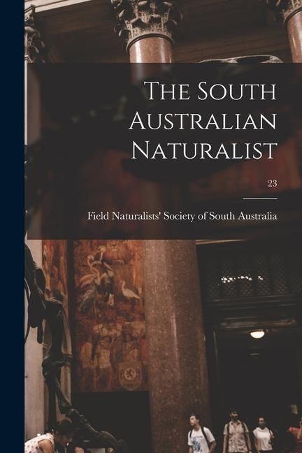 Produktbild: The South Australian Naturalist; 23