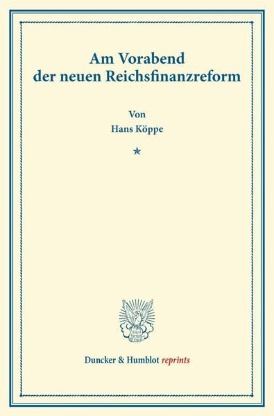 Produktbild: Am Vorabend der neuen Reichsfinanzreform.