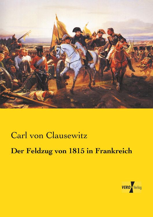 Produktbild: Der Feldzug von 1815 in Frankreich