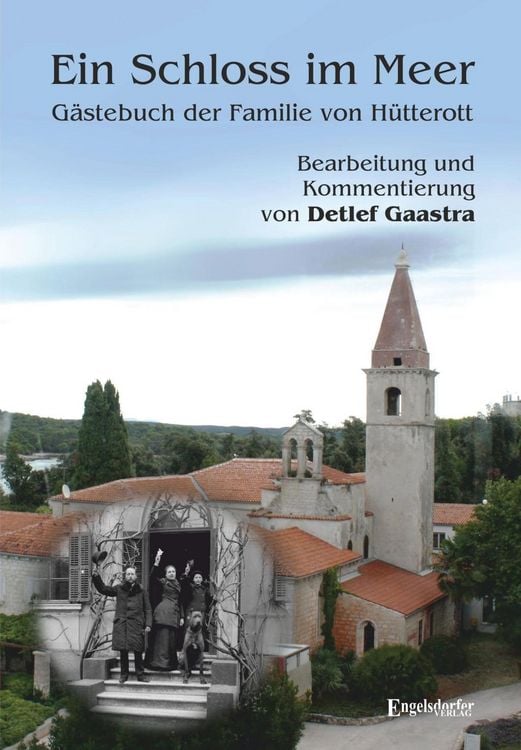 Produktbild: Ein Schloss im Meer - G&auml;stebuch der Familie von H&uuml;tterott