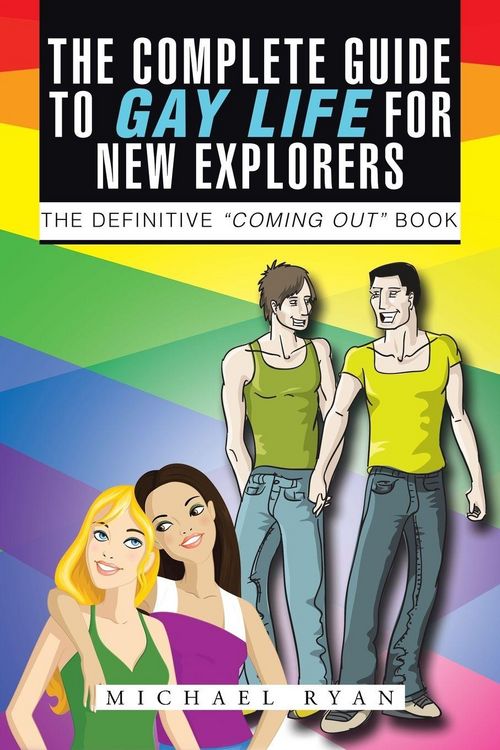 Produktbild: The Complete Guide to Gay Life for New Explorers