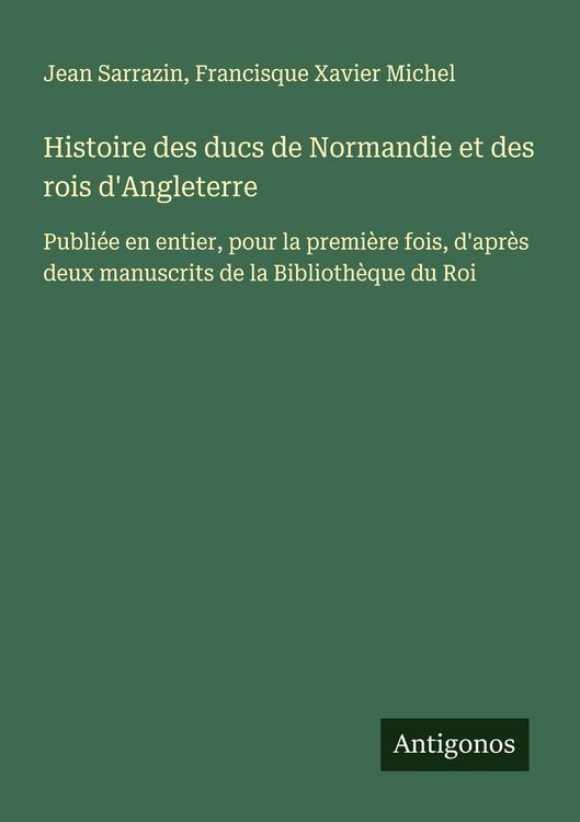 Produktbild: Histoire des ducs de Normandie et des rois d'Angleterre