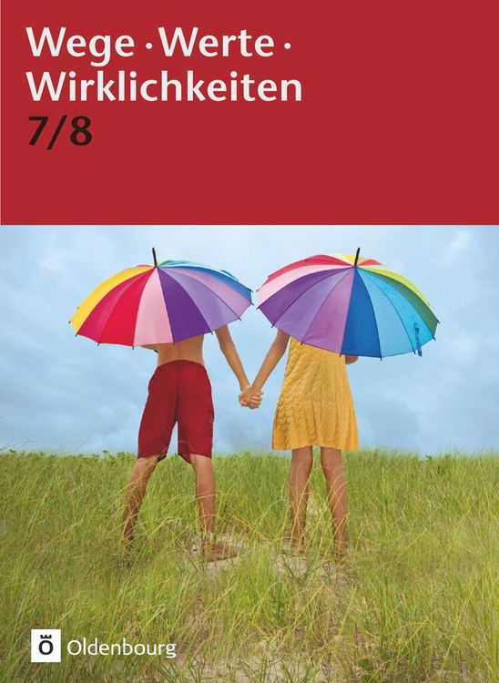 Produktbild: Wege. Werte. Wirklichkeiten - Allgemeine Ausgabe - 7./8. Schuljahr