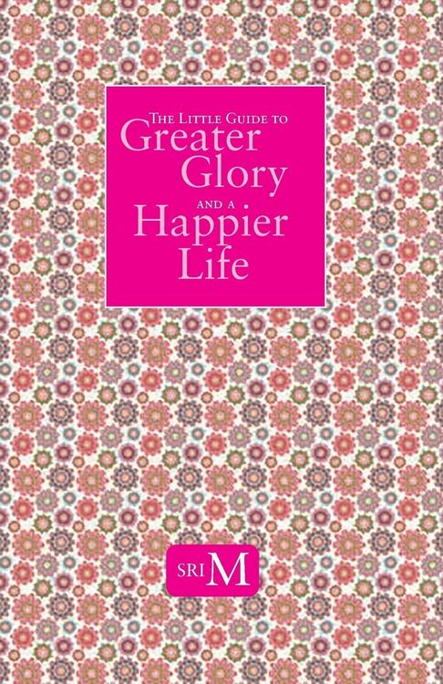 Produktbild: The Little Guide to Greater Glory and A Happier Life