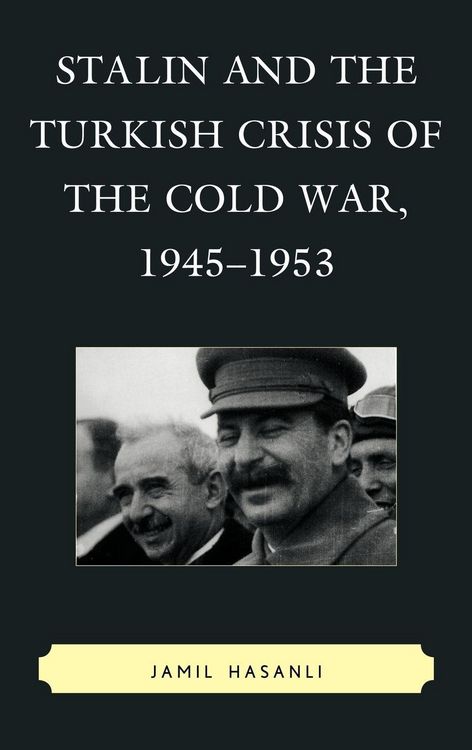 Produktbild: Stalin and the Turkish Crisis of the Cold War, 1945-1953