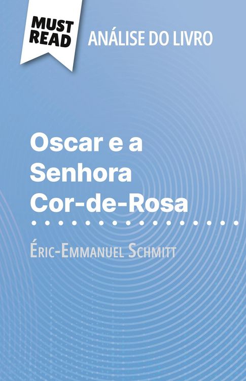 Produktbild: Oscar e a Senhora Cor-de-Rosa de &Eacute;ric-Emmanuel Schmitt (An&aacute;lise do livro)