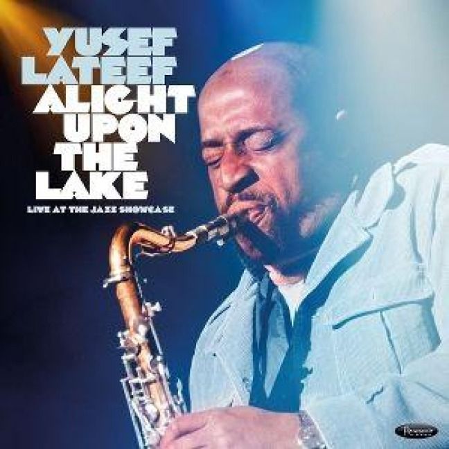 Produktbild: Alight Upon the Lake: Live at the Jazz Showcase