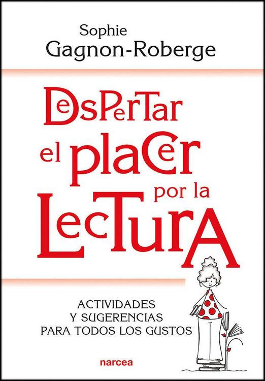 Produktbild: Despertar el placer por la lectura : actividades y sugerencias para todos los gustos